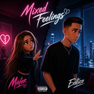 Mixed Feelings (feat. Mafer)