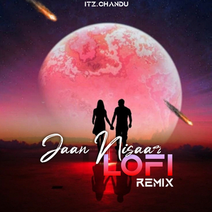 Jaan Nisaar (Lo-Fi Remake)