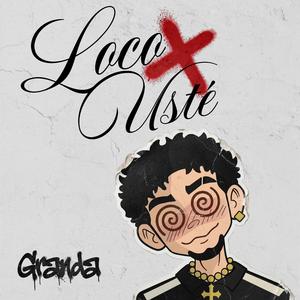 Loco X Uste
