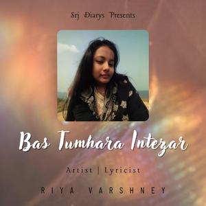 Bas Tumhara Intezar