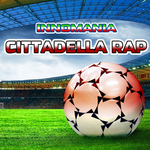 Cittadella rap (Inno cittadella)