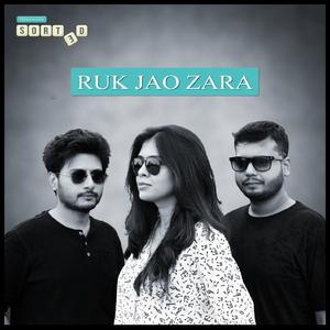 Ruk Jao Zara