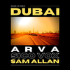 Arva - Going to Dubai