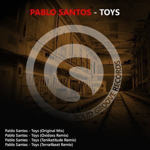 Toys (Tonikatitude Remix)