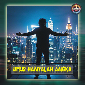 Umur Hanyalah Angka