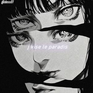j vise le paradis