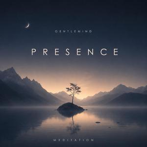 Presence