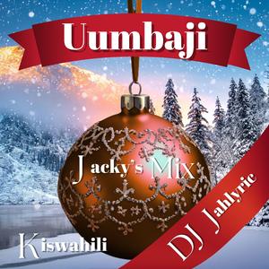 Uumbaji (Jacky's Mix)