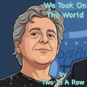 We Took On The World