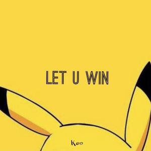 Let U win