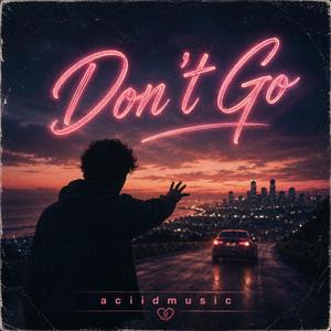 Don´t Go