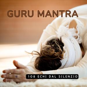 Guru mantram | 108 ripetizioni