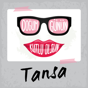 Doğum Günün Kutlu Olsun Tansa