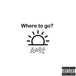 Where to go? (Official Audio)