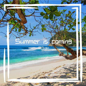 summer is coming
