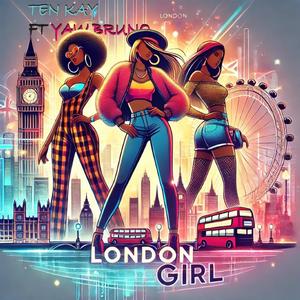 London Girl (feat. Yaw Bruno)