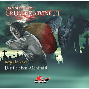 Der Leichen-Alchimist, Teil 6