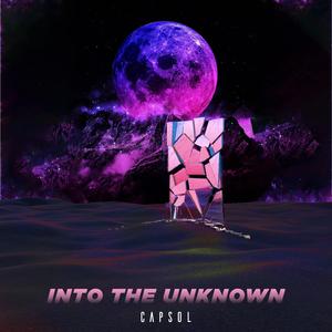 Into The Unknown