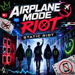 AIRPLANE MODE RIOT