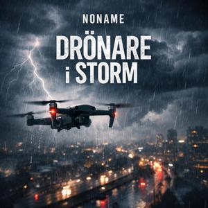 Drönare i storm