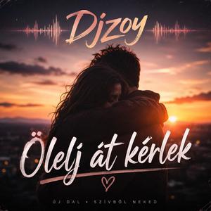 Ölelj át kérlek