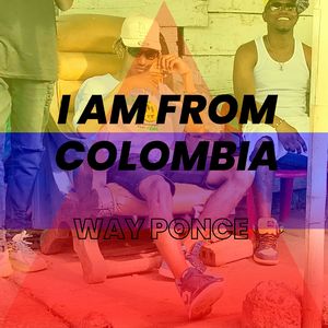 I Am from Colombia