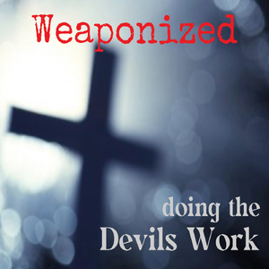 Weaponized