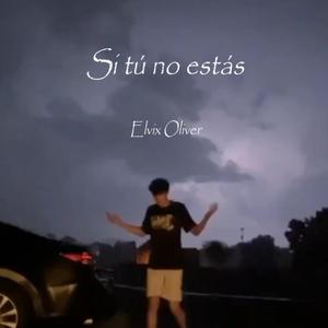 Si tú no estás