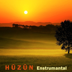 Hüzün (Enstrumantal)