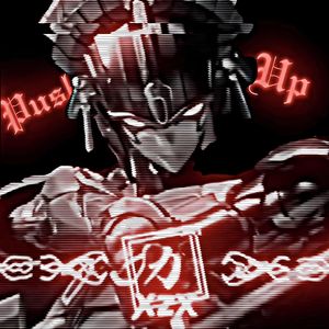 Push up（xzxmonster remix）