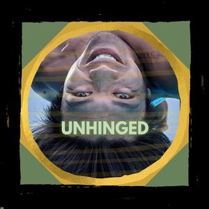 Unhinged