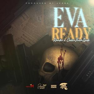 Eva Ready (feat. Rxmbo & CuzzoFromEside)