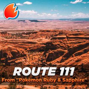 Route 111 (From "Pokémon Ruby & Sapphire") (Arrangement)