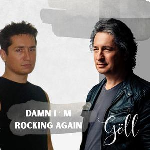Damn I´m rocking again