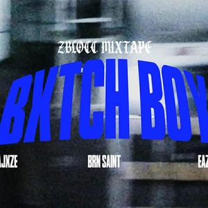 BXTCHBOY (ZBLOCC) [WYGD]