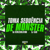 DJ REMIZEVOLUTION - Toma Sequência de Monster