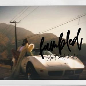 FUMBLED (don’t circle back)