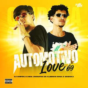 Automotivo Love 69