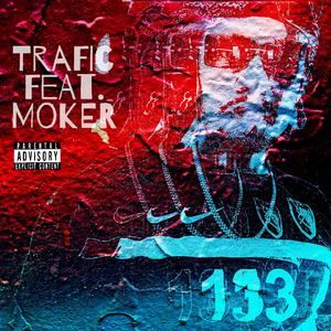 Trafic (feat. Moker)