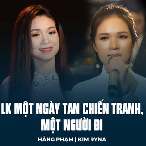 LK Một Ngày Tan Chiến Tranh, Một Người Đi