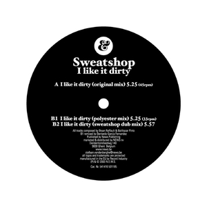 I Like It Dirty (Sweatshop Dub Mix)