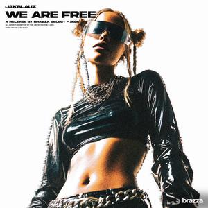 We Are Free (Extended)