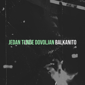 Jedan Ti Nije Dovoljan