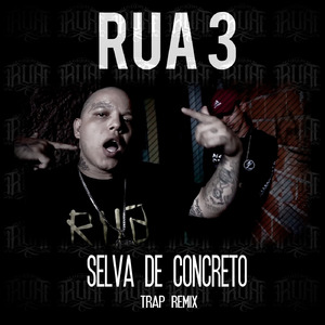 Rua 3: Selva de Concreto