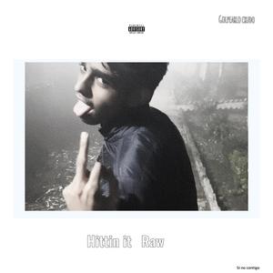 HITTIN IT RAW (feat. Akki)