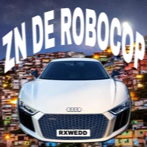ZN DE ROBOCOP (feat. Mc DG da Coruja)