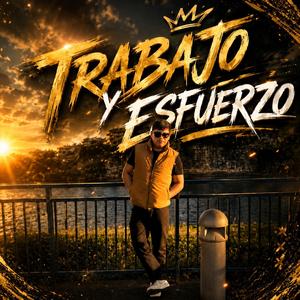 TRABAJO Y ESFUERZO
