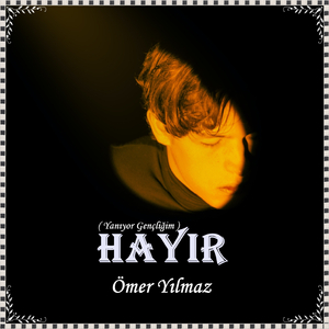 Hayır (Yanıyor Gençliğim)