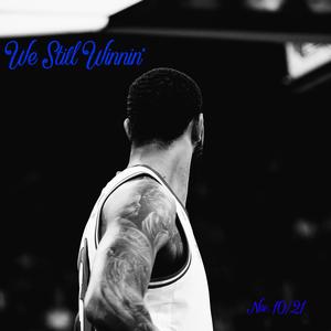 We Still Winnin' (feat. Sparkxx, Fritz & Varn Curtis)