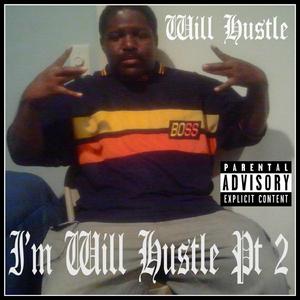 I'm Will Hustle Pt 2 (album version)